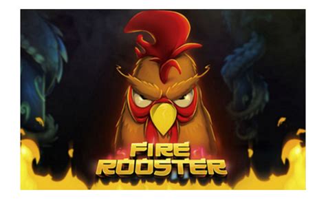 Fire Rooster Bwin