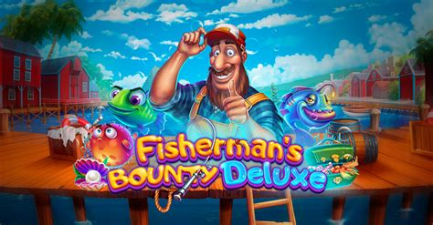 Fisherman S Bounty Deluxe Novibet