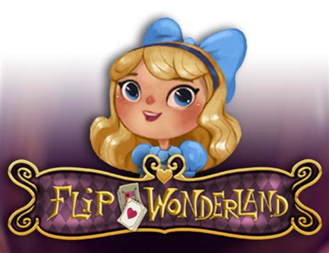 Flip Wonderland brabet