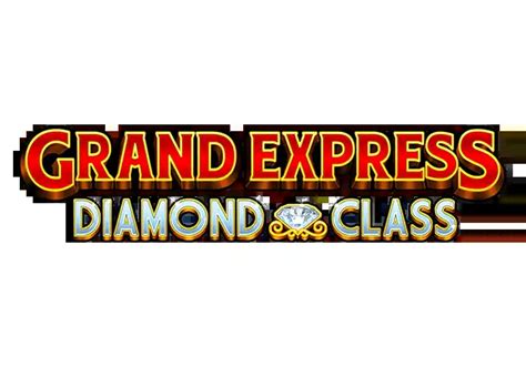 Grand Express Diamond Class 1xbet