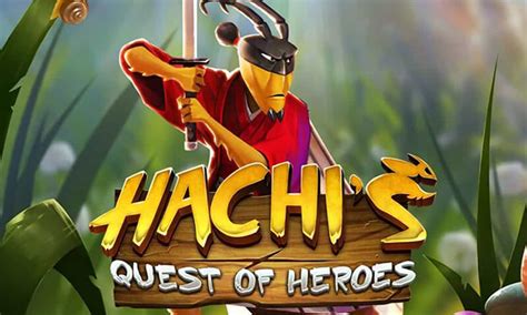 Hachi S Quest Of Heroes brabet