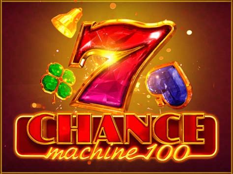 Jogar Chance Machine 100 com Dinheiro Real