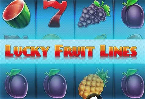 Lucky Fruit Lines Betfair