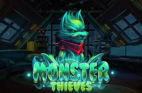 Monster Thieves Betfair