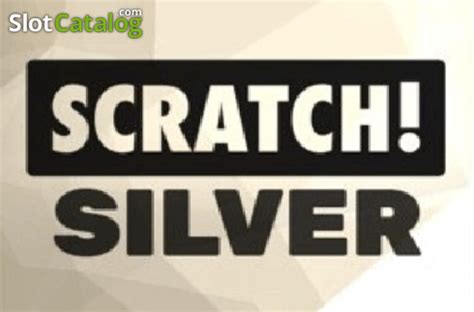 Scratch Silver betsul