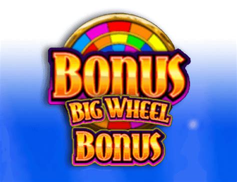 Slot Big Wheel Bonus