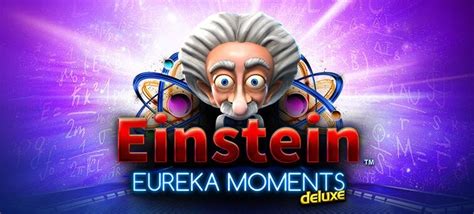 Slot Einstein Eureka Moments